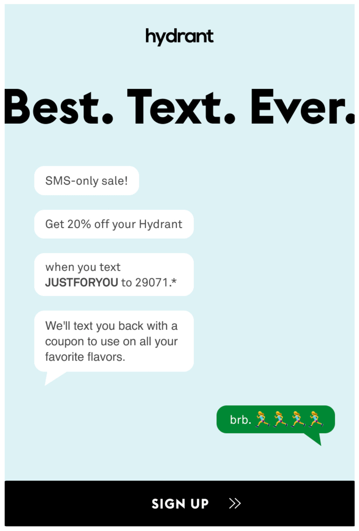 Hydrant email to promote SMS